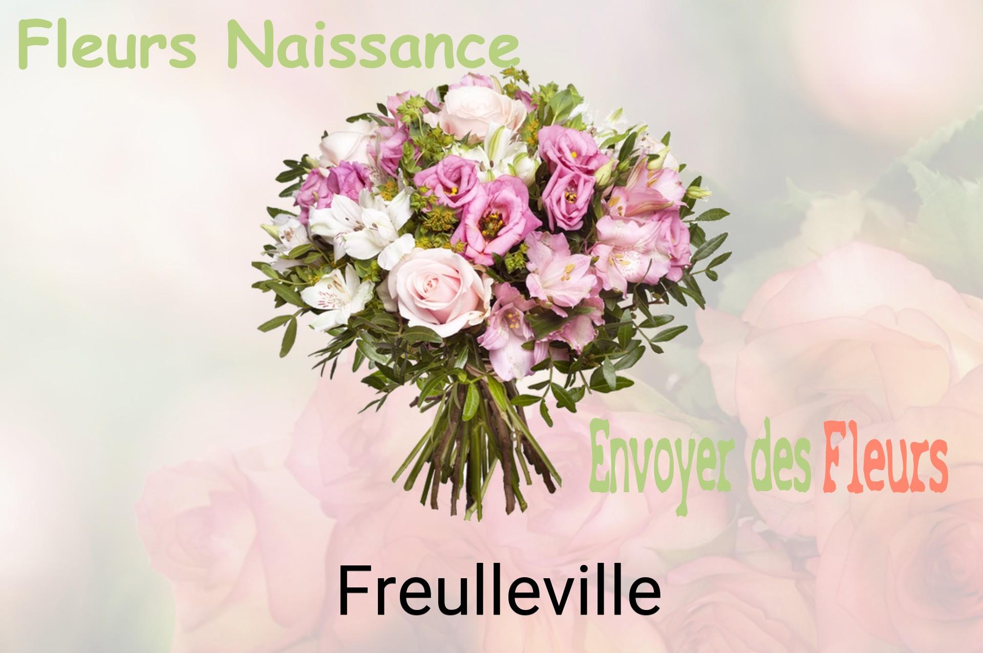 Bouquet de fleurs de naissance livré à Freulleville